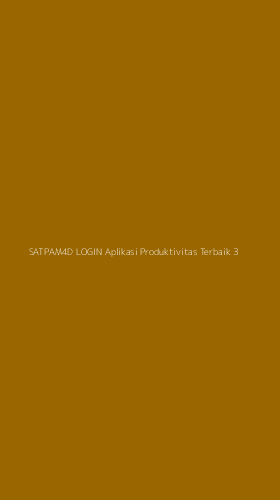 Tampilan Antarmuka Aplikasi Satpam4d Login Aplikasi Produktivitas Terbaik - 3