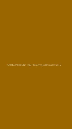 Tampilan Antarmuka Aplikasi Satria69 Bandar Togel Terpercaya Bonus Harian - 2