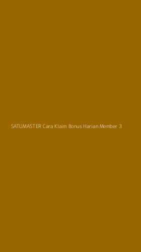 Tampilan Antarmuka Aplikasi Satumaster Cara Klaim Bonus Harian Member - 3