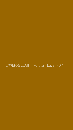 Tampilan Antarmuka Aplikasi SAWER55 LOGIN - Perekam Layar HD - 4