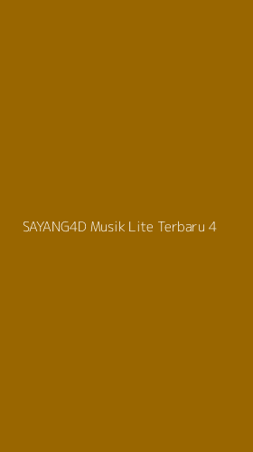 Tampilan Antarmuka Aplikasi Sayang4d Musik Lite Terbaru - 4
