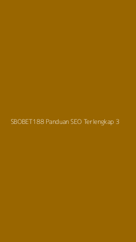 Tampilan Antarmuka Aplikasi Sbobet188 Panduan Seo Terlengkap - 3