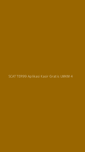 Tampilan Antarmuka Aplikasi Scatter99 Aplikasi Kasir Gratis Umkm - 4
