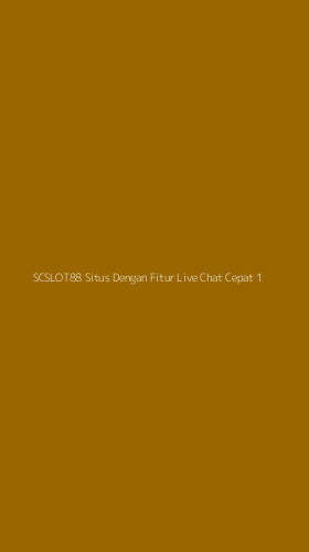Tampilan Antarmuka Aplikasi Scslot88 Situs Dengan Fitur Live Chat Cepat - 1