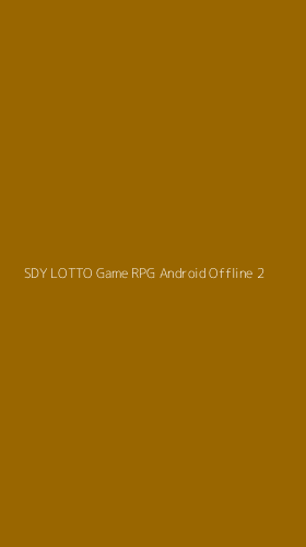 Tampilan Antarmuka Aplikasi Sdy Lotto Game Rpg Android Offline - 2