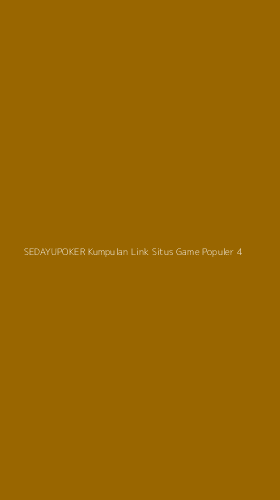 Tampilan Antarmuka Aplikasi Sedayupoker Kumpulan Link Situs Game Populer - 4