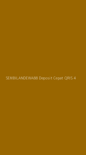 Tampilan Antarmuka Aplikasi Sembilandewa88 Deposit Cepat Qris - 4