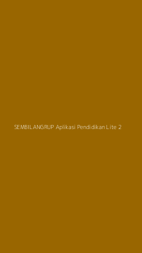 Tampilan Antarmuka Aplikasi Sembilangrup Aplikasi Pendidikan Lite - 2