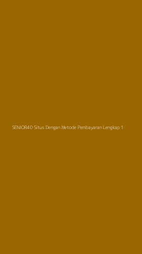 Tampilan Antarmuka Aplikasi Senior4d Situs Dengan Metode Pembayaran Lengkap - 1