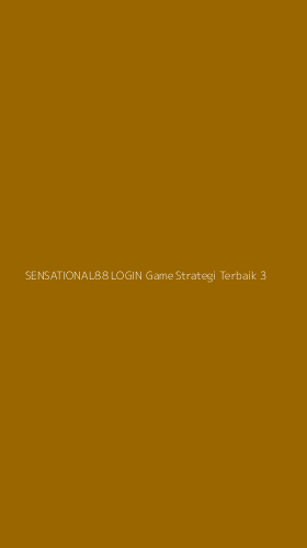 Tampilan Antarmuka Aplikasi Sensational88 Login Game Strategi Terbaik - 3