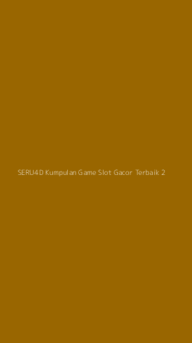 Tampilan Antarmuka Aplikasi Seru4d Kumpulan Game Slot Gacor Terbaik - 2