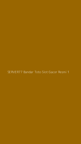 Tampilan Antarmuka Aplikasi Server77 Bandar Toto Slot Gacor Resmi - 1