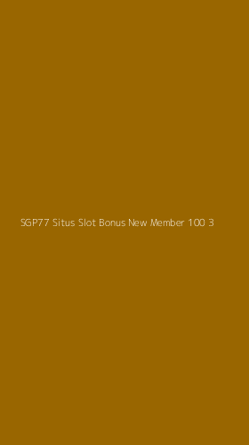 Tampilan Antarmuka Aplikasi Sgp77 Situs Slot Bonus New Member 100 - 3