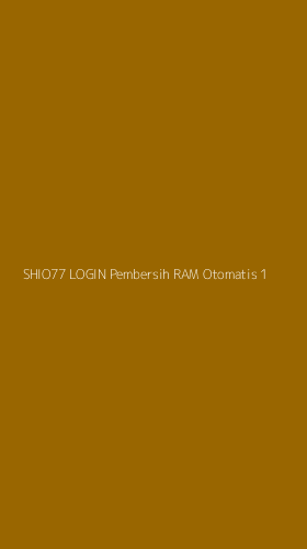 Tampilan Antarmuka Aplikasi Shio77 Login Pembersih Ram Otomatis - 1