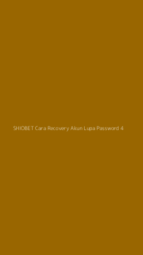 Tampilan Antarmuka Aplikasi Shiobet Cara Recovery Akun Lupa Password - 4