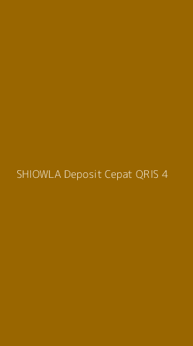Tampilan Antarmuka Aplikasi Shiowla Deposit Cepat Qris - 4