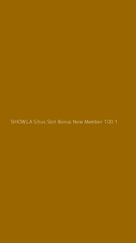 Tampilan Antarmuka Aplikasi Shiowla Situs Slot Bonus New Member 100 - 1