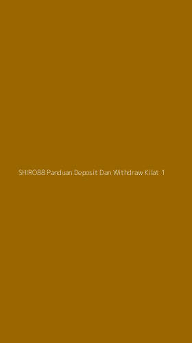 Tampilan Antarmuka Aplikasi Shiro88 Panduan Deposit Dan Withdraw Kilat - 1
