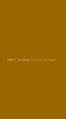 Tampilan Antarmuka Aplikasi Simba77 Situs Dengan Fitur Live Chat Cepat - 4