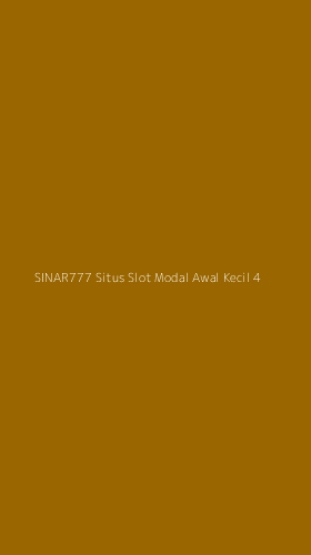 Tampilan Antarmuka Aplikasi Sinar777 Situs Slot Modal Awal Kecil - 4