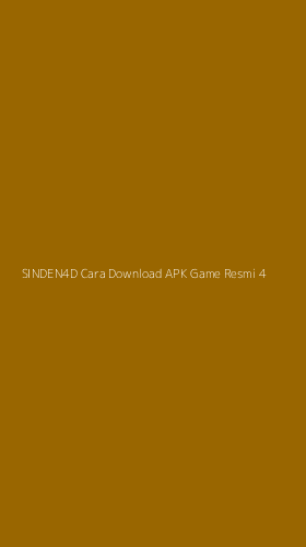 Tampilan Antarmuka Aplikasi Sinden4d Cara Download Apk Game Resmi - 4