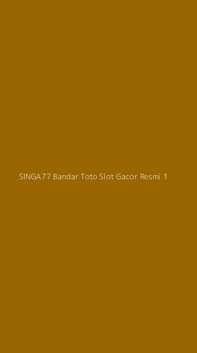 Tampilan Antarmuka Aplikasi Singa77 Bandar Toto Slot Gacor Resmi - 1