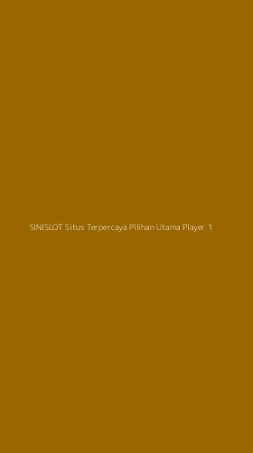 Tampilan Antarmuka Aplikasi Sinislot Situs Terpercaya Pilihan Utama Player - 1