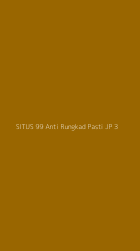 Tampilan Antarmuka Aplikasi Situs 99 Anti Rungkad Pasti Jp - 3