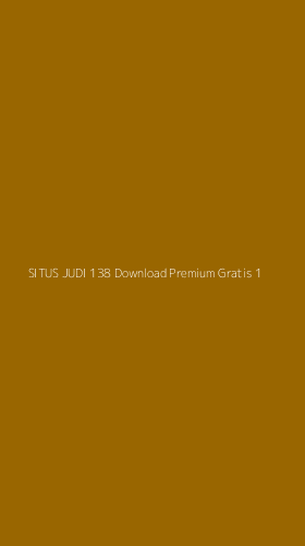 Tampilan Antarmuka Aplikasi Situs Judi 138 Download Premium Gratis - 1