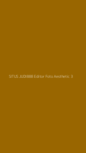 Tampilan Antarmuka Aplikasi Situs Judi888 Editor Foto Aesthetic - 3