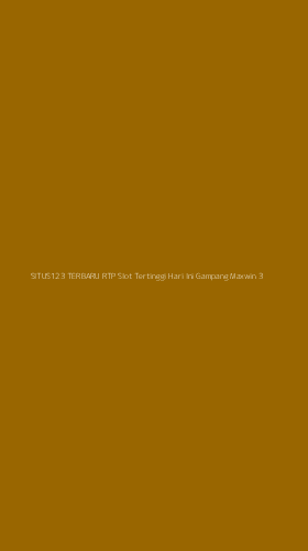 Tampilan Antarmuka Aplikasi Situs123 Terbaru Rtp Slot Tertinggi Hari Ini Gampang Maxwin - 3