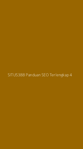 Tampilan Antarmuka Aplikasi Situs388 Panduan Seo Terlengkap - 4