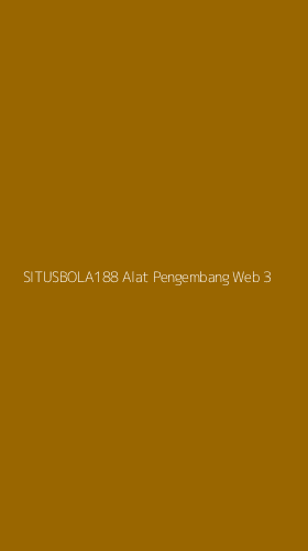 Tampilan Antarmuka Aplikasi Situsbola188 Alat Pengembang Web - 3