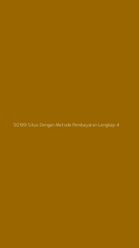 Tampilan Antarmuka Aplikasi Sizi99 Situs Dengan Metode Pembayaran Lengkap - 4
