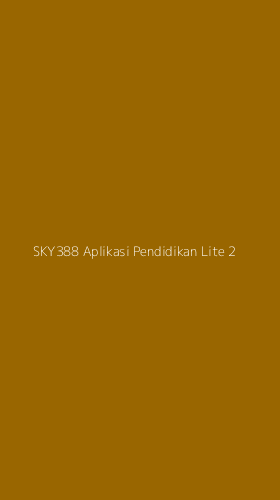 Tampilan Antarmuka Aplikasi Sky388 Aplikasi Pendidikan Lite - 2