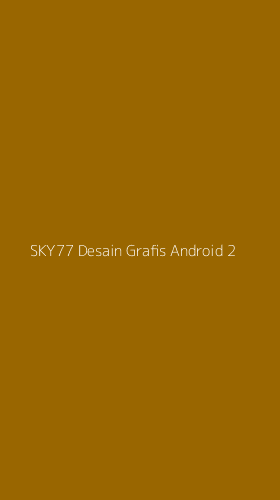 Tampilan Antarmuka Aplikasi Sky77 Desain Grafis Android - 2
