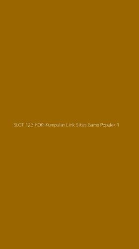 Tampilan Antarmuka Aplikasi Slot 123 Hoki Kumpulan Link Situs Game Populer - 1