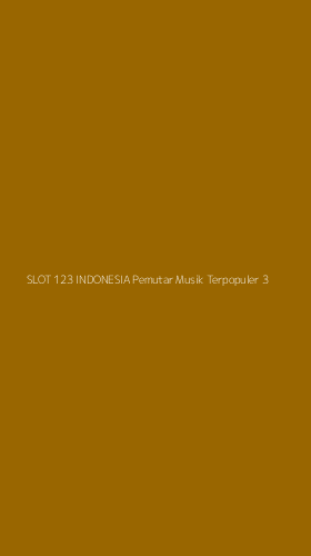Tampilan Antarmuka Aplikasi Slot 123 Indonesia Pemutar Musik Terpopuler - 3