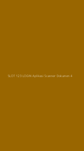 Tampilan Antarmuka Aplikasi Slot 123 Login Aplikasi Scanner Dokumen - 4