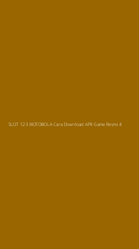Tampilan Antarmuka Aplikasi Slot 123 Motobola Cara Download Apk Game Resmi - 4