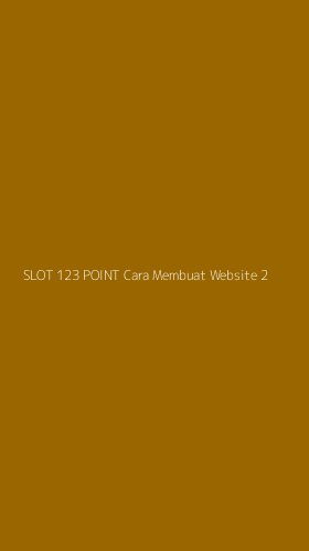 Tampilan Antarmuka Aplikasi Slot 123 Point Cara Membuat Website - 2