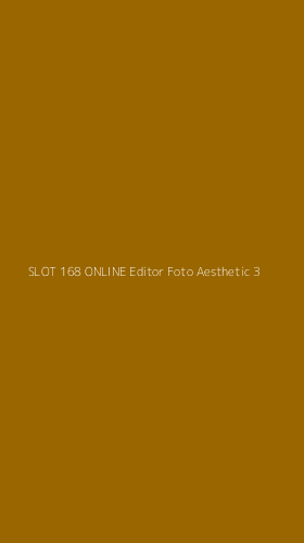 Tampilan Antarmuka Aplikasi Slot 168 Online Editor Foto Aesthetic - 3