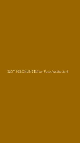 Tampilan Antarmuka Aplikasi Slot 168 Online Editor Foto Aesthetic - 4