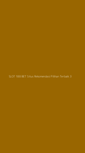 Tampilan Antarmuka Aplikasi Slot 188 Bet Situs Rekomendasi Pilihan Terbaik - 3