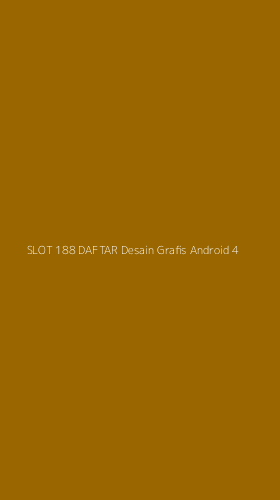 Tampilan Antarmuka Aplikasi Slot 188 Daftar Desain Grafis Android - 4