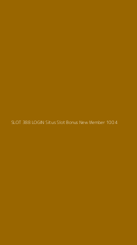 Tampilan Antarmuka Aplikasi Slot 388 Login Situs Slot Bonus New Member 100 - 4