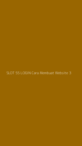 Tampilan Antarmuka Aplikasi Slot 55 Login Cara Membuat Website - 3