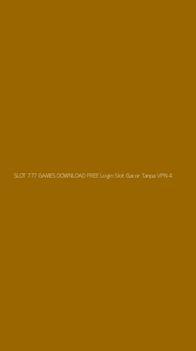Tampilan Antarmuka Aplikasi Slot 777 Games Download Free Login Slot Gacor Tanpa Vpn - 4