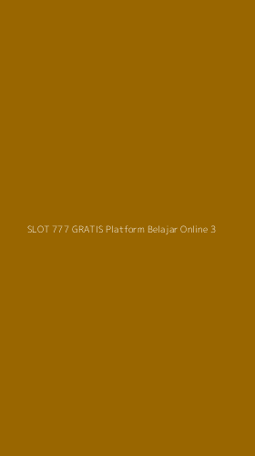 Tampilan Antarmuka Aplikasi Slot 777 Gratis Platform Belajar Online - 3