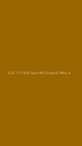Tampilan Antarmuka Aplikasi Slot 777 Hoki Game Rpg Android Offline - 4